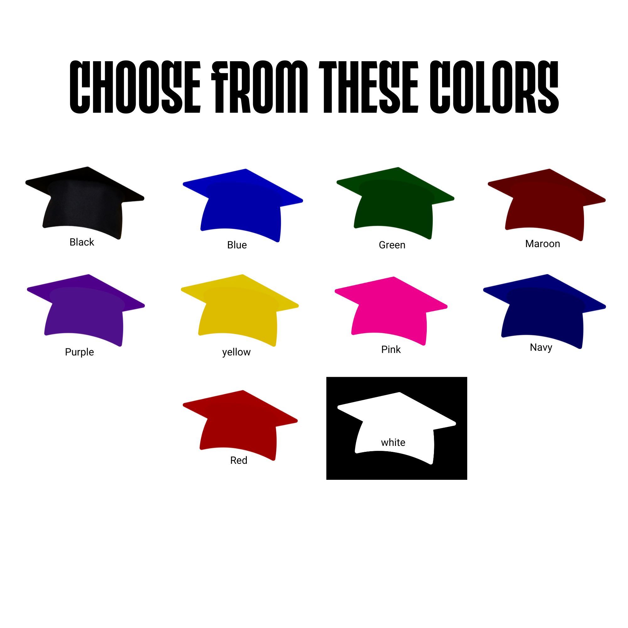 Color swatches with text 'Choose from these colors' on a white background